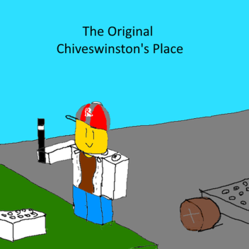 chiveswinston's Place