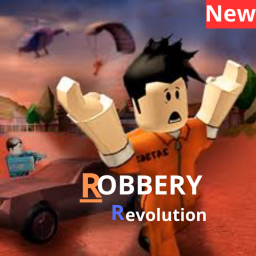 Robbery Revolution [NEW]