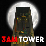 3AM Tower [HORROR OBBY]