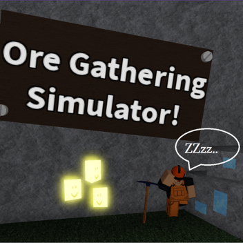 Ore Harvesting Simulator [TESTING]