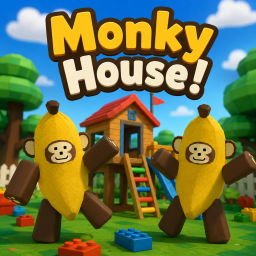 Monky House!