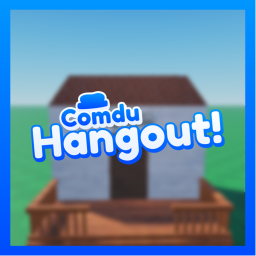 Comdu Hangout!