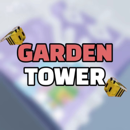 Garden Tower [🌱]