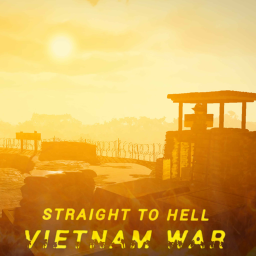 Straight To Hell - Vietnam War