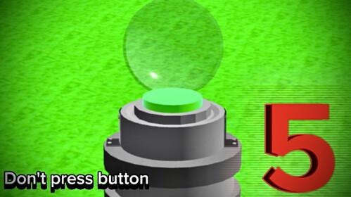 🌊Don't Press The Button 5
