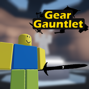 Gear Gauntlet [BETA]