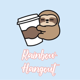 Sloth’s Rainbows Hangout