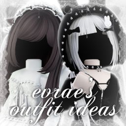 evrae's outfit ideas