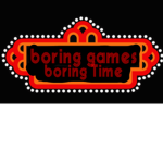 Boring games boring time
