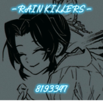 - RAIN KILLERS -