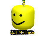 Oof my face