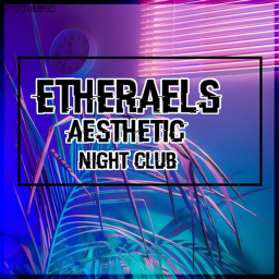 etherael Neon A|E|S|T|H|E|T|I|C Night Club
