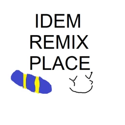 Idem Remix Place (CRINGE) icon