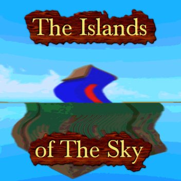 The Islands of The Sky!