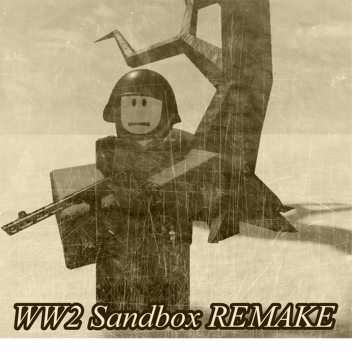 WW2 Sandbox REMAKE