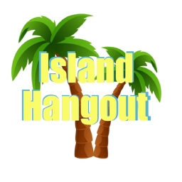 Island Hangout