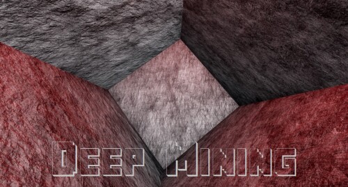 Deep Mining