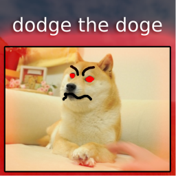 Dodge the Doge (HORROR) [BETA]