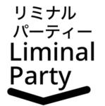 Liminal Party