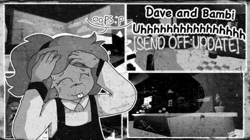 [🌟SENDOFF]dave and bambi uhhhhhhhhhhhhhhh