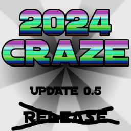 2025 Craze (Update 1.1)