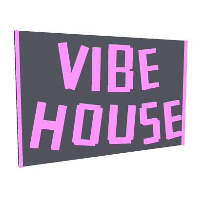Vibe House Neon Sign
