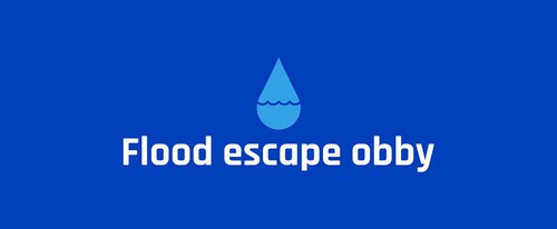 Flood escape obby