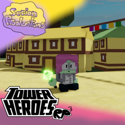 Tower Heroes Roleplay 3