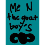 me and the goat boys