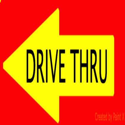 Mcdonalds Drive Thru Sign Roblox decal