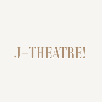 J-Theatre Productions!