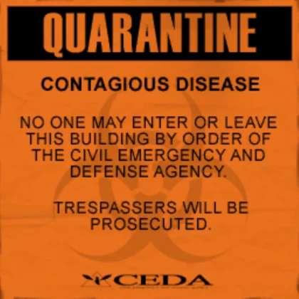 Left 4 Dead - Quarantine Sign