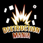 Destruction Mania💥