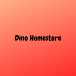 Dino Homestore