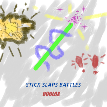 OPEN TEST STICK SLAPS BATTLES