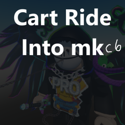 Cart Ride Into mkc6