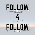 - follow 4 follow community -