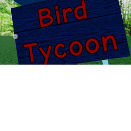 👺Dimension👺 🐦Bird Tycoon  🐦