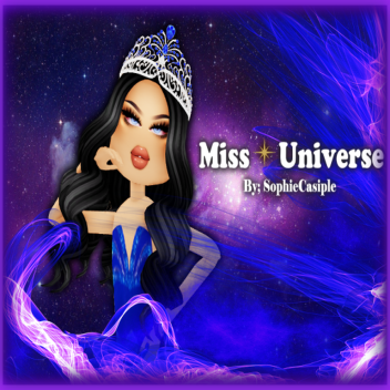 👑Miss Universe (Join Group To Enter)