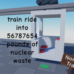 Train Ride into 56787654 pounds of nuclear waste
