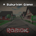 A Suburban Game