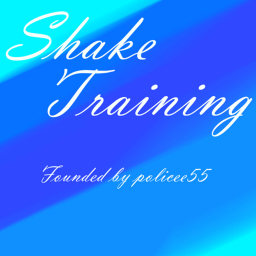 Shake | Training