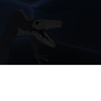 The Legend Of The Skull Crawler