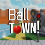 Ball Town!
