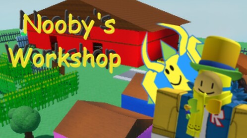 Nooby's Workshop!