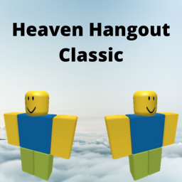 Heaven Hangout (Classic)