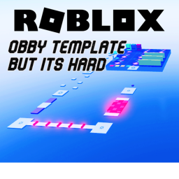 Obby Template- But I made it super hard