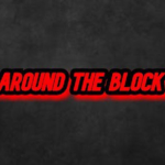 {≈~Around the Block~≈}