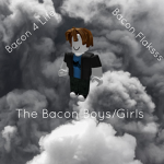 The BACON BOYS/GIRLS