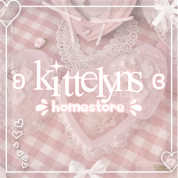 ʚ kittelyns ɞ home store <3